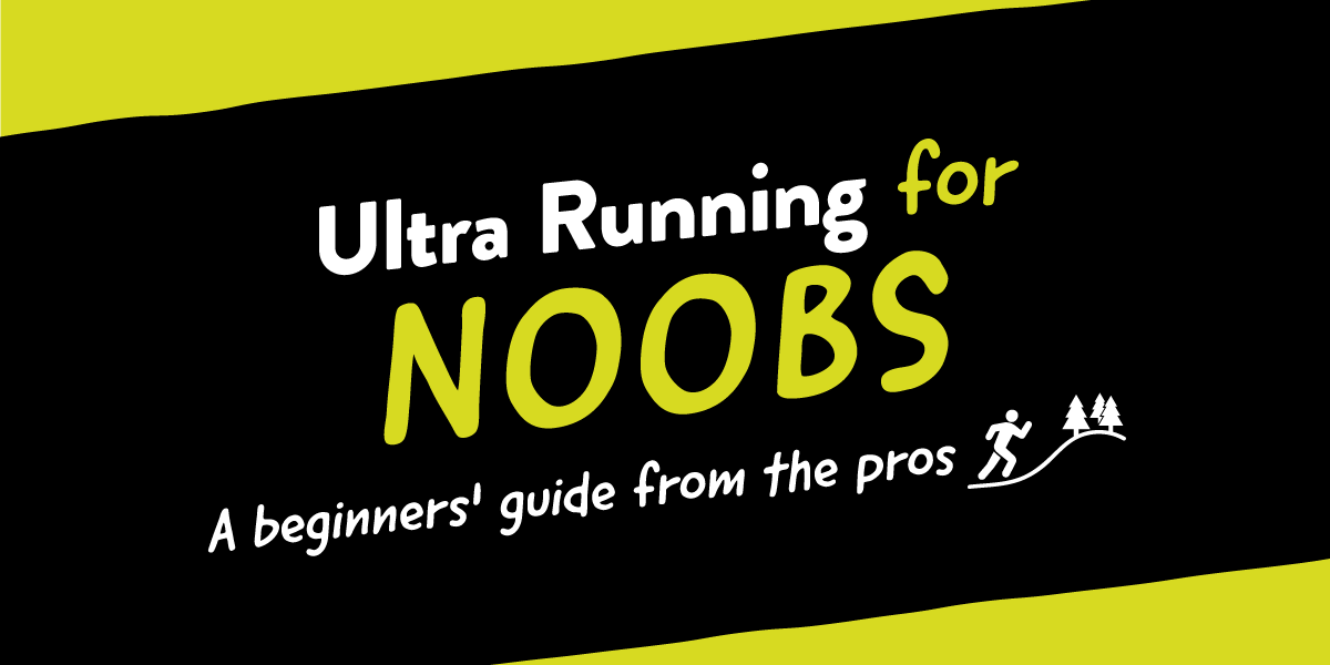 A Beginners' Guide to Ultras (with Rob Krar)